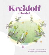 Kreidolf reloaded di Lorenz Pauli edito da NordSüd Verlag AG