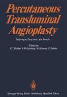 Percutaneous Transluminal Angioplasty edito da Springer Berlin Heidelberg