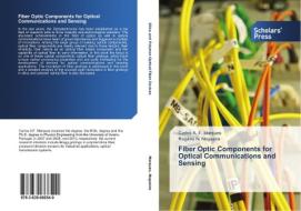 Fiber Optic Components for Optical Communications and Sensing di Carlos A. F. Marques, Rogério N. Nogueira edito da SPS