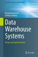 Data Warehouse Systems di Alejandro Vaisman, Esteban Zimányi edito da Springer-Verlag GmbH