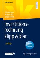 Investitionsrechnung klipp & klar di Udo Terstege, Michael Bitz, Jürgen Ewert edito da Springer-Verlag GmbH