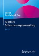Handbuch Nachlassvermögensverwaltung edito da Springer-Verlag GmbH