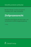 Zivilprozessrecht (Schweizer Recht) di Bernhard Berger, Andreas Güngerich, Christoph Hurni, Reto Strittmatter edito da Stämpfli Verlag AG