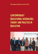 Contemporary Educational Researches: Theory and Practice in Education di NEVI AKPINAR DELLAL edito da Books on Demand