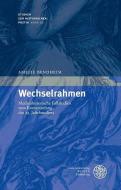 Wechselrahmen di Amelie Bendheim edito da Universitätsverlag Winter