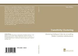 Transitivity Clustering di Tobias Wittkop edito da Südwestdeutscher Verlag für Hochschulschriften AG  Co. KG