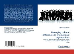 Managing cultural differences in international organizations di Muhammed Abdulai edito da LAP Lambert Acad. Publ.