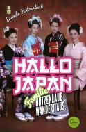Hallo Japan di Lucinde Hutzenlaub edito da Eden Books