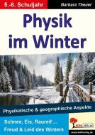 Physik im Winter di Barbara Theuer edito da Kohl Verlag