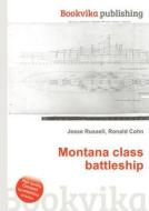 Montana Class Battleship di Jesse Russell, Ronald Cohn edito da Book On Demand Ltd.