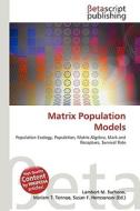 Matrix Population Models edito da Betascript Publishing