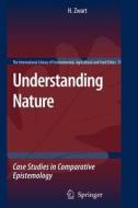 Understanding Nature di Hub Zwart edito da Springer Netherlands