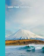 High Tide, A Surf Odyssey: Photographs by Chris Burkard di Chris Burkard edito da Lannoo