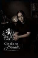 Aurora Angelo di Aurora Angelo edito da Independently published