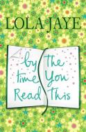 By The Time You Read This di Lola Jaye edito da Harpercollins Publishers