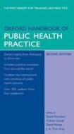 Oxford Handbook Of Public Health Practice edito da Oxford University Press