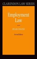 Employment Law di Hugh (Professor of English Law Collins edito da Oxford University Press