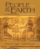 People Of The Earth di Brian M. Fagan, Nadia Durrani edito da Pearson Education (us)