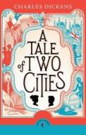 A Tale Of Two Cities di Charles Dickens edito da Penguin Random House Children's UK
