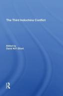 The Third Indochina Conflict di David Elliott, Gareth Porter edito da Taylor & Francis Ltd