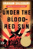 Under the Blood-Red Sun di Graham Salisbury edito da EMBER