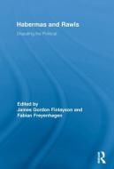 Habermas and Rawls di James Gordon Finlayson edito da Taylor & Francis Ltd