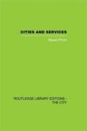 Cities and Services di Steven Pinch edito da Routledge