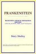 Frankenstein (webster's French Thesaurus Edition) di Icon Reference edito da Icon Health