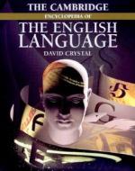The Cambridge Encyclopedia Of The English Language di David Crystal edito da Cambridge University Press