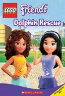 LEGO Friends: Dolphin Rescue (Chapter Book #5) di Scholastic, Tracey West edito da Scholastic Inc.