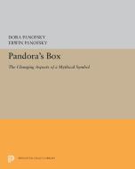 Pandora's Box: The Changing Aspects of a Mythical Symbol di Dora Panofsky, Erwin Panofsky edito da PRINCETON UNIV PR