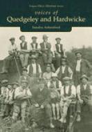 Voices of Quedgeley & Hardwicke di Sandra Ashenford edito da The History Press