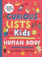 The Curious Book of Lists - Human Body di Tracey Turner edito da KINGFISHER