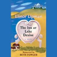 The Inn at Lake Devine di Elinor Lipman edito da Audiogo