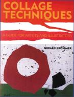 Collage Techniques di Gerald Brommer edito da Watson-Guptill Publications