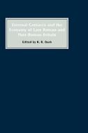 External Contacts and the Economy of Late-Roman and Post-Roman Britain di K. R. Dark edito da BOYDELL PR