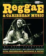 Reggae & Caribbean Music di Dave Thompson edito da Rowman & Littlefield