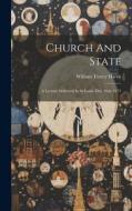 Church And State: A Lecture Delivered In St-louis, Dec. 16th, 1873 di William Torrey Harris edito da LEGARE STREET PR