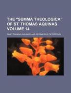 The Summa Theologica Of St. Thomas Aqu di Aquinas Thomas edito da Rarebooksclub.com
