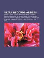 Ultra Records Artists: Ti Sto, Despina V di Books Llc edito da Books LLC, Wiki Series