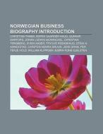 Norwegian business biography Introduction di Source Wikipedia edito da Books LLC, Reference Series