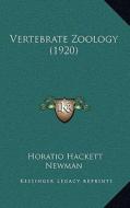 Vertebrate Zoology (1920) di Horatio Hackett Newman edito da Kessinger Publishing