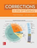 Loose Leaf for Corrections in the 21st Century with Connect Access Card 8th Edition [With Access Code] di Frank Schmalleger, John Ortiz Smykla edito da MCGRAW HILL BOOK CO