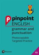 Pinpoint English Grammar and Punctuation Year 3 di David Grant edito da Pearson Education Limited