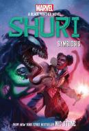 Symbiosis (Shuri: A Black Panther Novel #3) di Nic Stone edito da SCHOLASTIC
