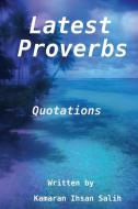 Latest Proverbs di Kamaran Ihsan Salih edito da Lulu.com