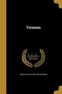 TUR-TORAMAN di Huseyin Rahmi 1864-1943 Gurpinar edito da WENTWORTH PR