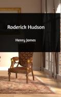 Roderick Hudson di Henry James edito da Blurb