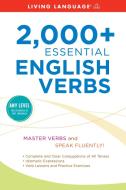2,000+ Essential English Verbs di Living Language edito da LIVING LANGUAGE