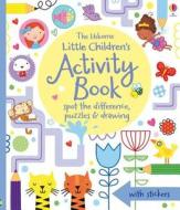 Little Children's Activity Book di James Maclaine, Lucy Bowman edito da Usborne Publishing Ltd